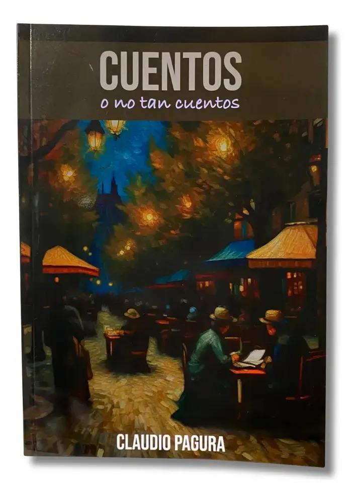 Tapa de Cuentos o no tan cuentos, de Claudio Pagura