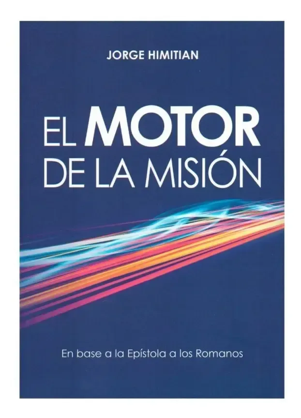 Tapa de El motor de la misión, de Jorge Himitian