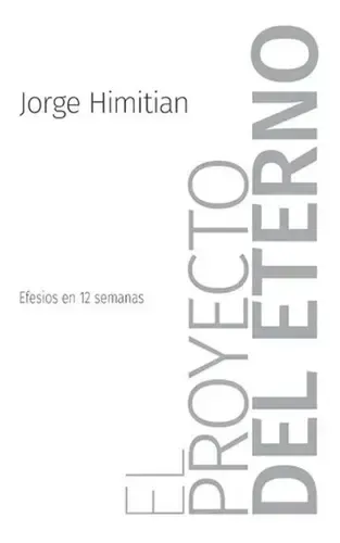 Tapa de El proyecto del Eterno, de Jorge Himitian